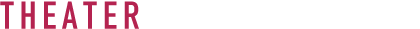 THEATER